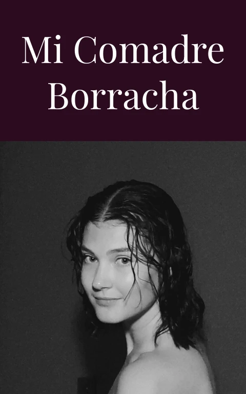Mi comadre borracha