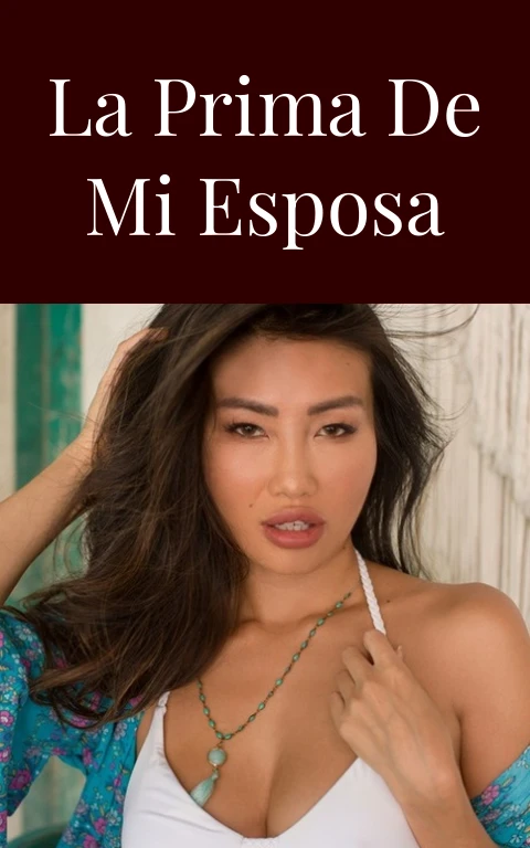 la prima de mi esposa