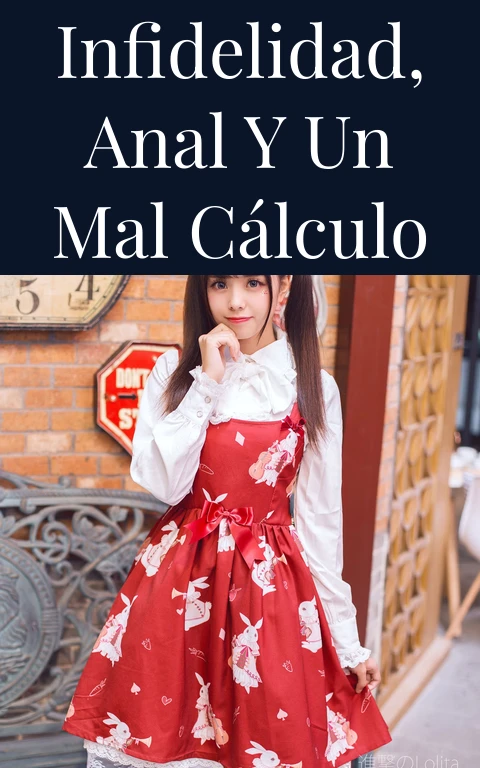Infidelidad, anal y un mal cálculo