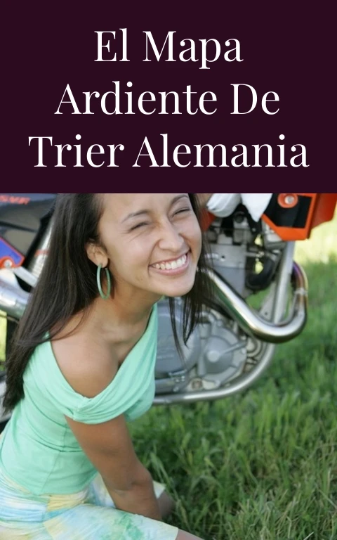 El Mapa Ardiente de Trier Alemania