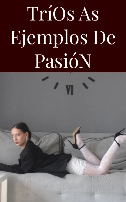 Tríos As Ejemplos de Pasión