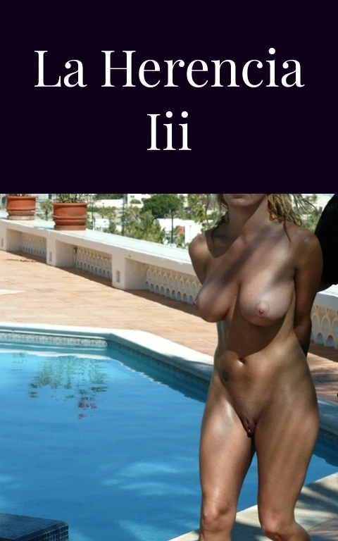La herencia III