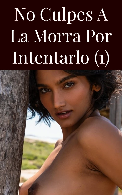 No Culpes A La Morra Por Intentarlo (1)