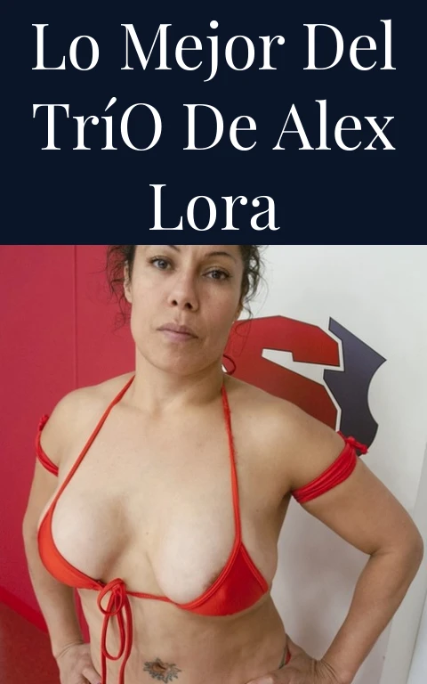 Lo Mejor del Trío de Alex Lora