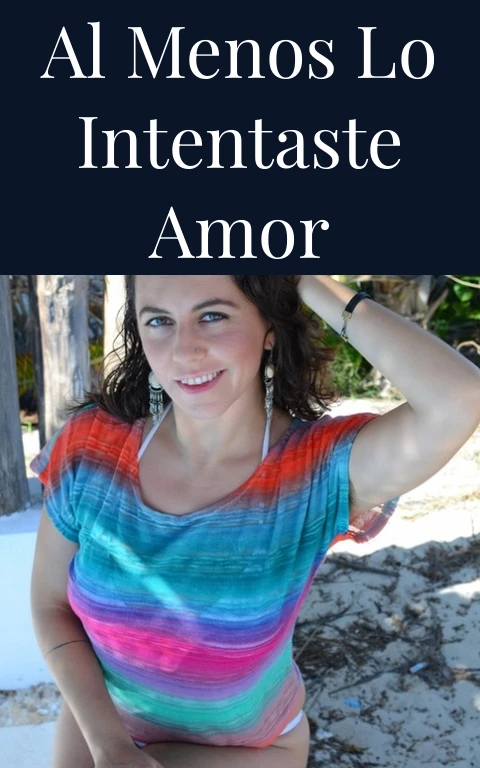 Al Menos Lo Intentaste Amor