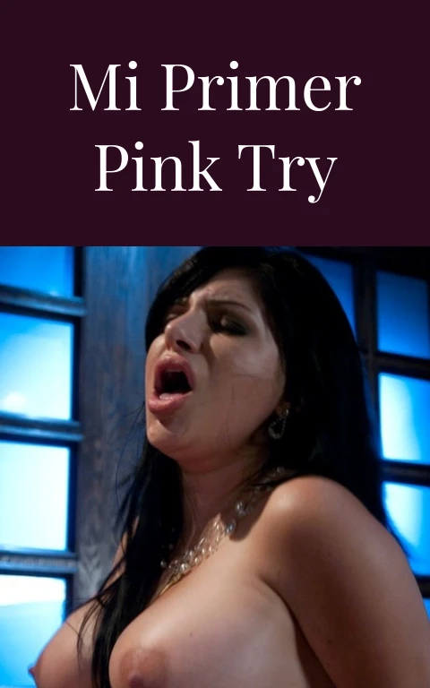 Mi Primer Pink Try