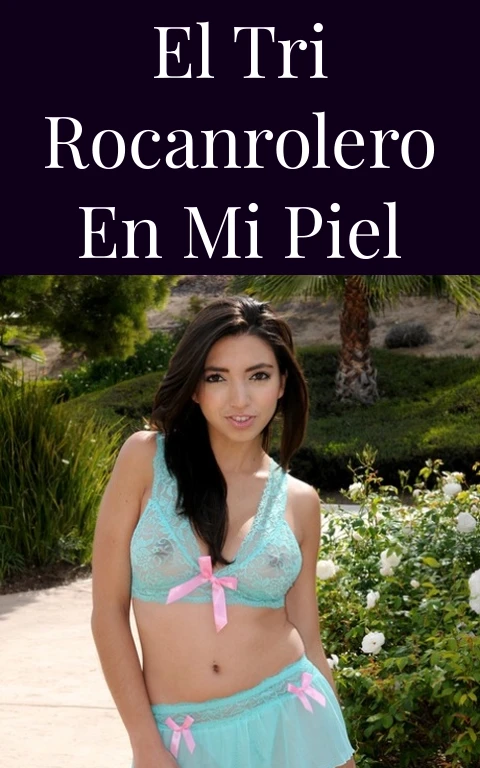 El Tri Rocanrolero en Mi Piel