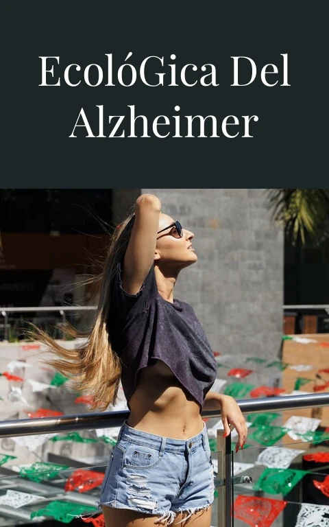 Triada Ecológica del Alzheimer Desatado