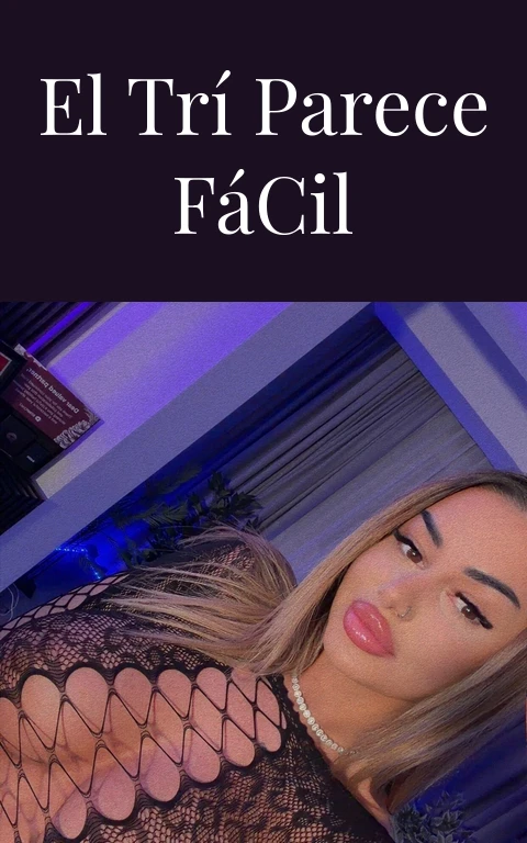 El Trí Parece Fácil