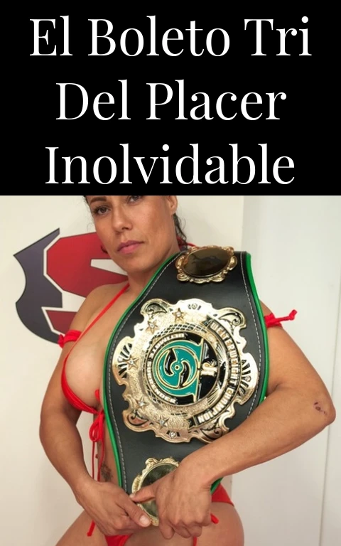 El Boleto Tri del Placer Inolvidable
